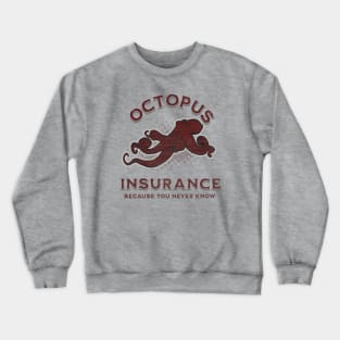 Octopus Insurance Crewneck Sweatshirt